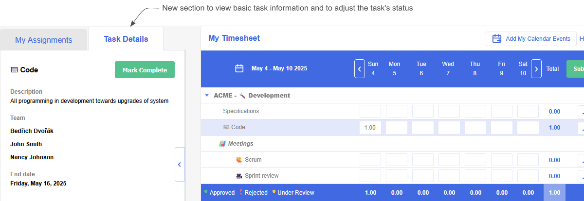 An image showing the final aspect of the task management changes coming with the spring release. A new tab has been added to My Timesheet to show basic details about the selected grid's task and the ability for the user to mark the task as complete.