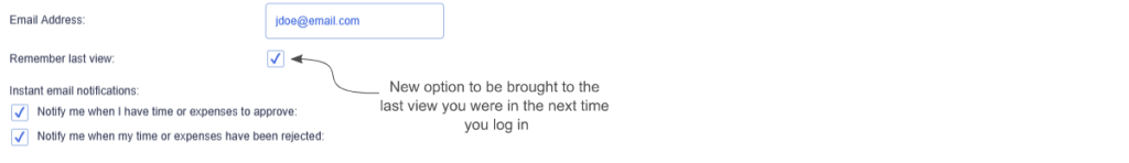 An image highlighting the new option that causes Timesheet to bring you to the last view you were in the next time you log in.